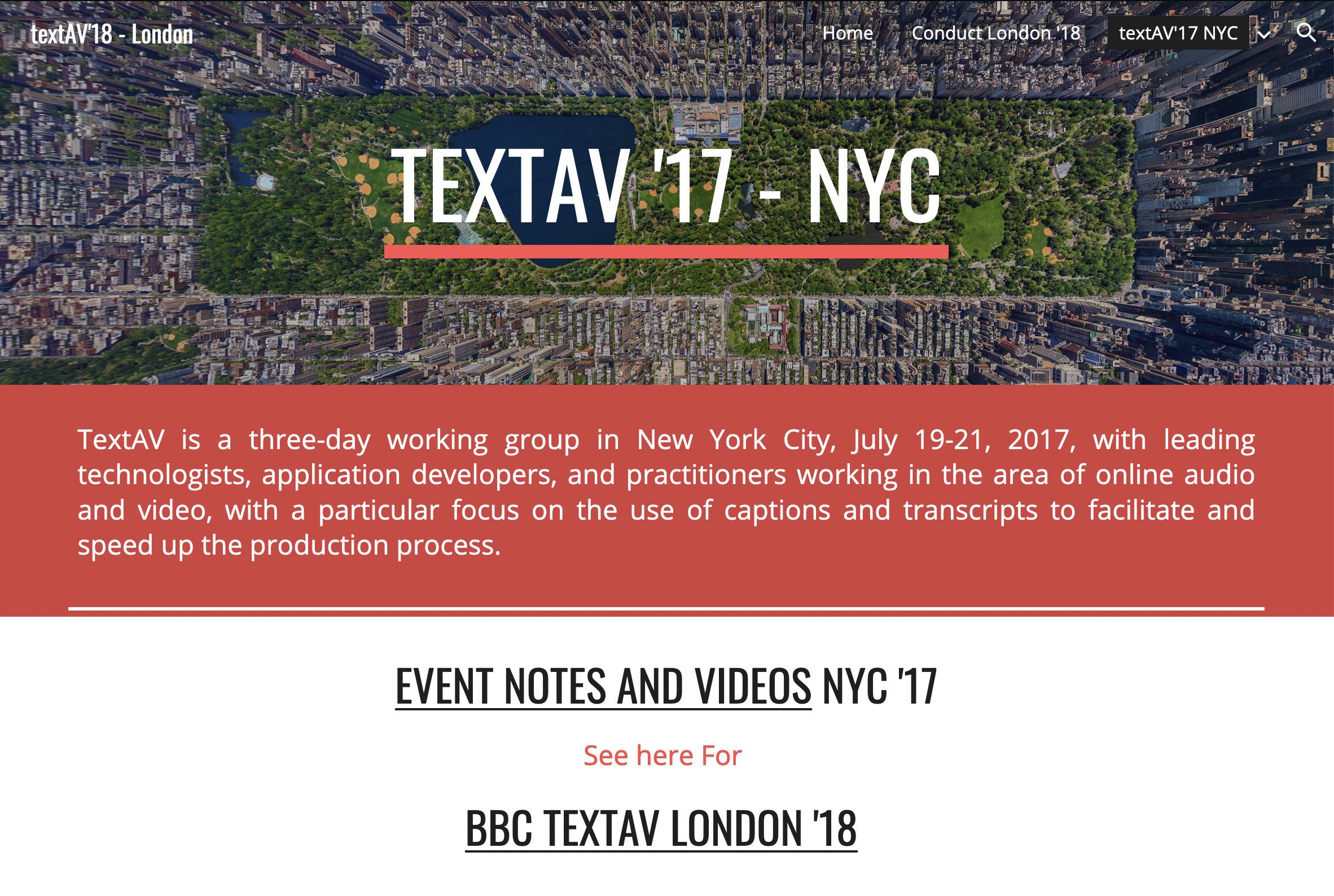 TextAV is a three-day working group in New York City, July 19-21, 2017, with leading technologists, application developers, and practitioners working in the area of online audio and video, with a particular focus on the use of captions and transcripts to facilitate and speed up the production process.